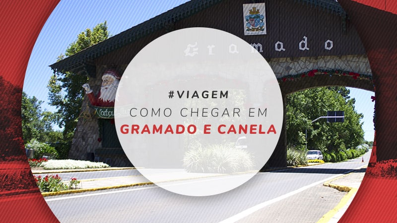 Como chegar em Gramado: aeroporto, carro, ônibus e transfer Como chegar em Gramado: aeroporto, carro, ônibus e transfer