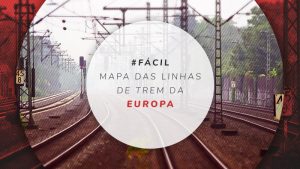 Mapa das linhas de trem na Europa para planejar sua viagem
