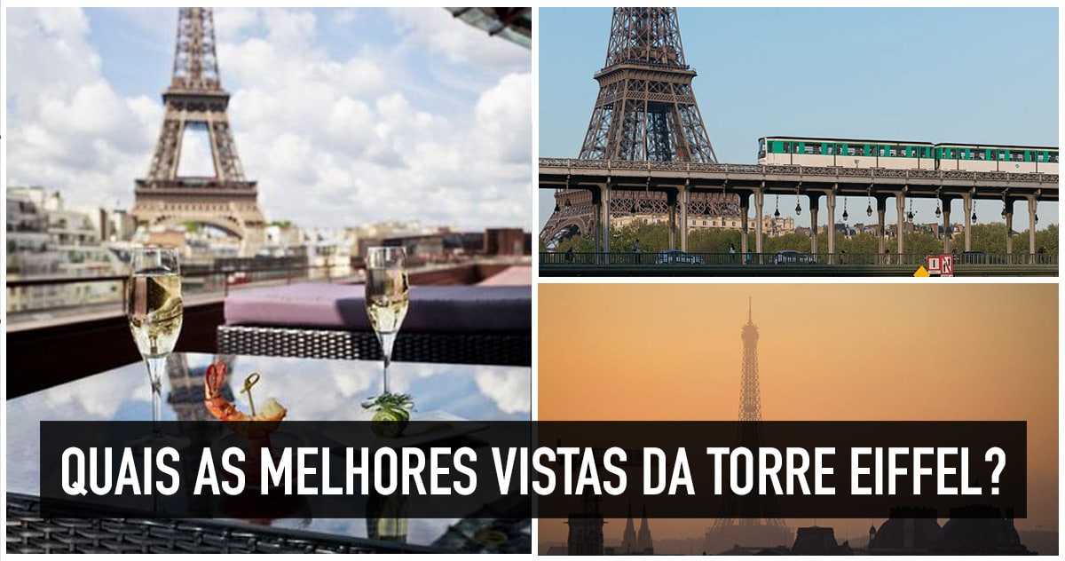 Lugares para ver a Torre Eiffel em Paris