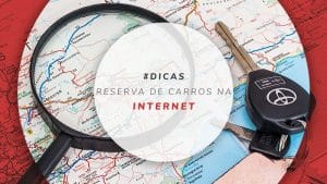 Como reservar carros pela internet: o que você precisa saber