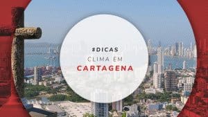 Clima e melhor época para ir a Cartagena, na Colômbia