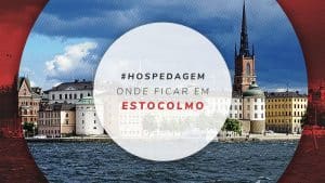 Onde ficar em Estocolmo: dicas dos melhores bairros e hotéis