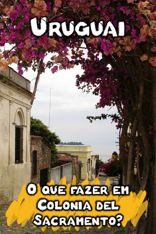 Colonia del Sacramento dicas do que fazer