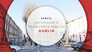 Transporte público Dublin: dicas do Leap Card, Luas e metrô