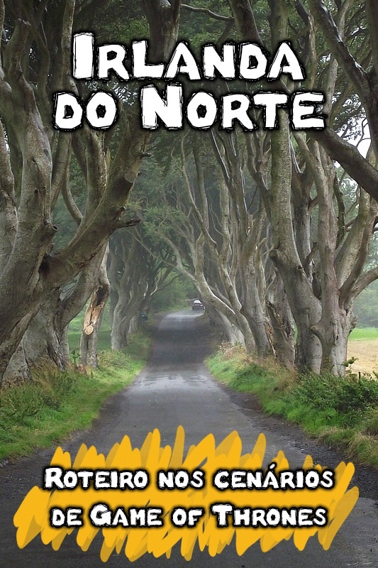 Roteiro de Game of Thrones na Irlanda do Norte