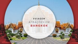 Pontos turísticos de Bangkok: mapa das principais atrações
