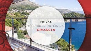 Hotéis na Croácia: baratos aos melhores de luxo 5 estrelas