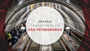 Transporte público e como se locomover em São Petersburgo