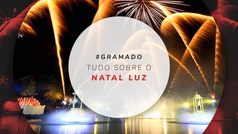Natal Luz em Gramado: como funciona, ingressos, shows etc