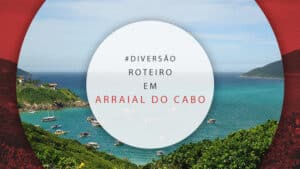 Roteiro em Arraial do Cabo: o que fazer em 1, 2, 3 e 4 dias