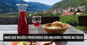Onde provar os melhores vinhos na Itália: veja mapa!