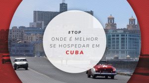 Onde ficar em Cuba: hotéis em Havana, CayoCoco e mais praias