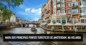 Mapa com 13 pontos turísticos de Amsterdam, na Holanda
