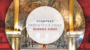 Compras em Buenos Aires: Da Calle Florida à Galeria Pacífico