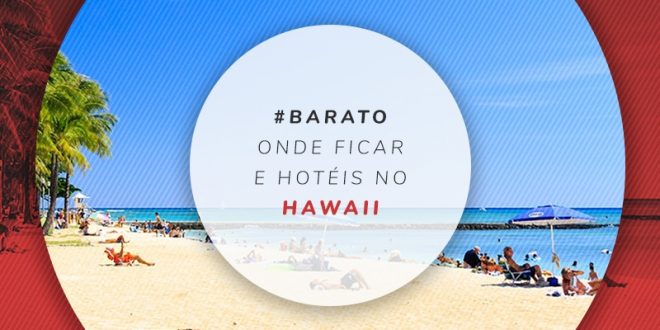 Dicas de hotéis no Hawaii