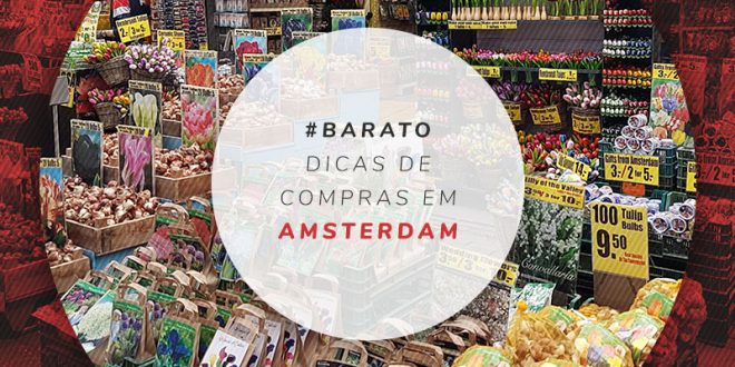 Onde comprar lembrancinhas em Amsterdam