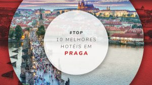 Hotéis em Praga: baratos aos melhores 4 e 5 estrelas