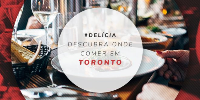 Onde comer em Toronto