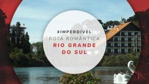 Rota Romântica no Rio Grande do Sul: 14 cidades imperdíveis