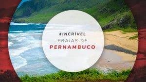 Praias de Pernambuco: mapa das 8 melhores e mais bonitas