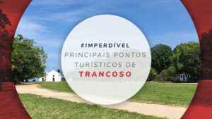 5 principais pontos turísticos de Trancoso, na Bahia