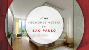 Hotéis em São Paulo: lista dos melhores e mais baratos