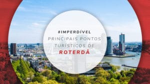 O que fazer em Rotterdam: melhores lugares para conhecer