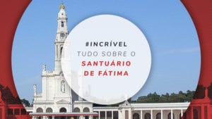 Santuário de Fátima em Portugal: onde fica e como visitar? Santuário de Fátima em Portugal: onde fica e como visitar?