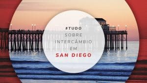 Tudo sobre intercâmbio em San Diego, na Califórnia