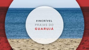 15 praias do Guarujá, as melhores no Litoral Sul de São Paulo