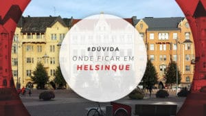 Onde ficar em Helsinque: melhores bairros para se hospedar