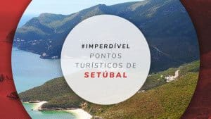 11 principais pontos turísticos de Setúbal, Portugal