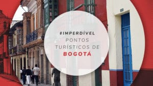 6 principais pontos turísticos de Bogotá, na Colômbia