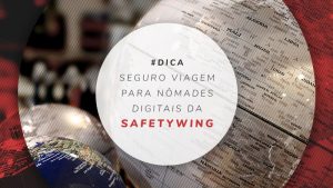 SafetyWing: Seguro viagem para nômades digitais