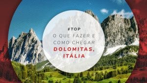Guia completo das Dolomitas, na Itália