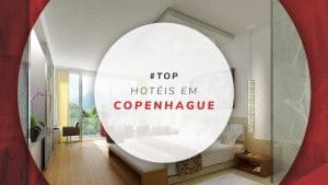 Hotéis em Copenhague, Dinamarca: baratos e melhores de luxo