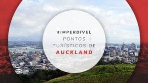 Pontos turísticos de Auckland, Nova Zelândia: 7 atrações