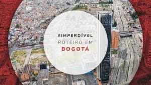 Roteiro em Bogotá: o que fazer em 3 dias de viagem