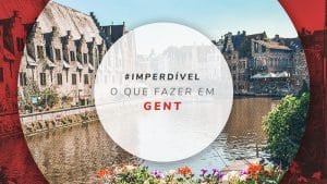 O que fazer em Gent: pontos turísticos e roteiro de 2 dias