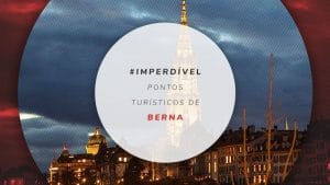 Pontos turísticos de Berna, na Suíça: 8 lugares com mapa