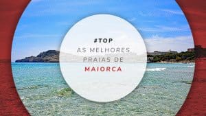 Praias de Maiorca: melhores e mais bonitas nas Ilhas Baleares