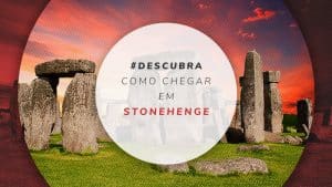 Como ir no Stonehenge, na Inglaterra, a partir de Londres