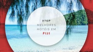 Hotéis em Fiji: baratos aos melhores luxo 5 estrelas
