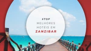 Hotéis em Zanzibar, Tanzânia: baratos aos melhores de luxo