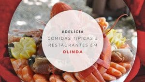 16 restaurantes em Olinda: onde comer as comidas típicas