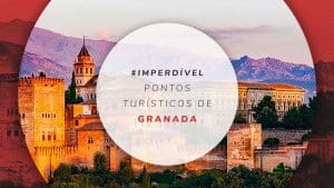 10 pontos turísticos de Granada, na Espanha