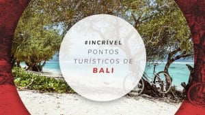 10 pontos turísticos de Bali, na Indonésia