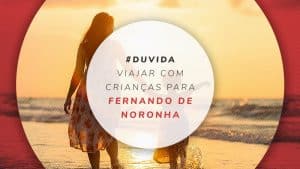 Fernando de Noronha com crianças: 8 lugares para famílias