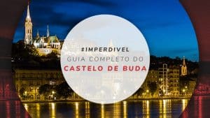 Castelo de Buda: história, ingressos e tickets do funicular