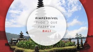 O que fazer em Bali, principal ilha turística da Indonésia